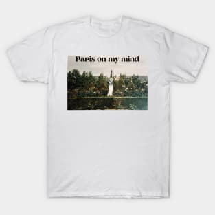 Paris on my mind T-Shirt